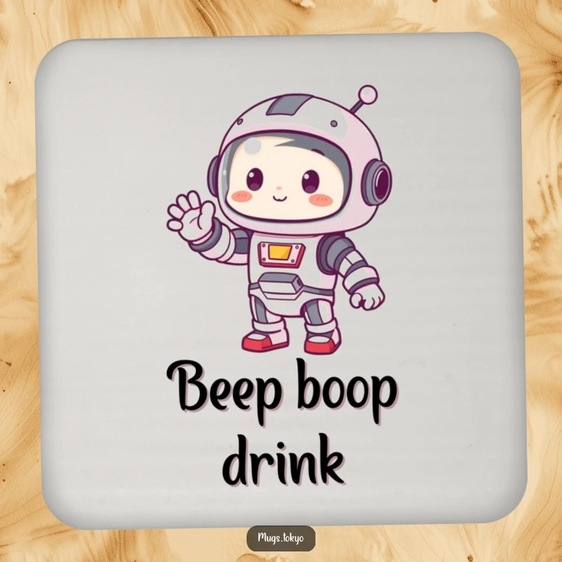 Funny drink coaster featuring a cute character in a small robot costume waving hello.