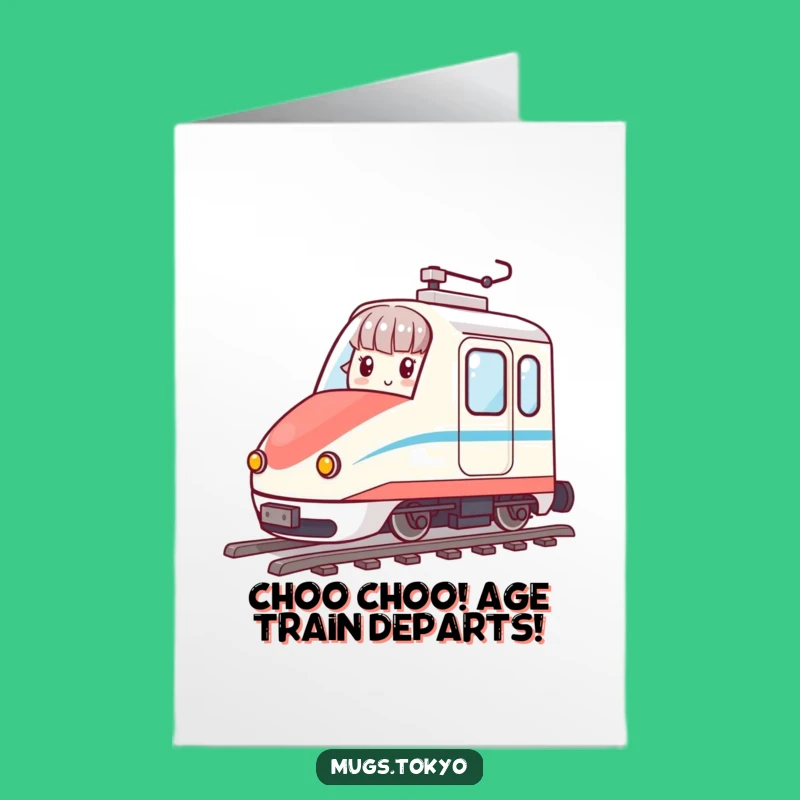 Free Printable Birthday Card: Funny Bullet Train Character - Fast Laughs Downloadable Gift
