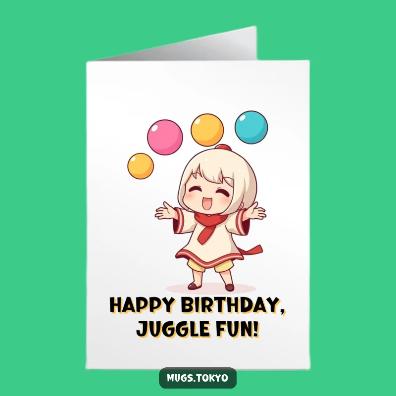 Free Printable Dango Juggling Birthday Card: Funny Character Greeting for Instant Download
