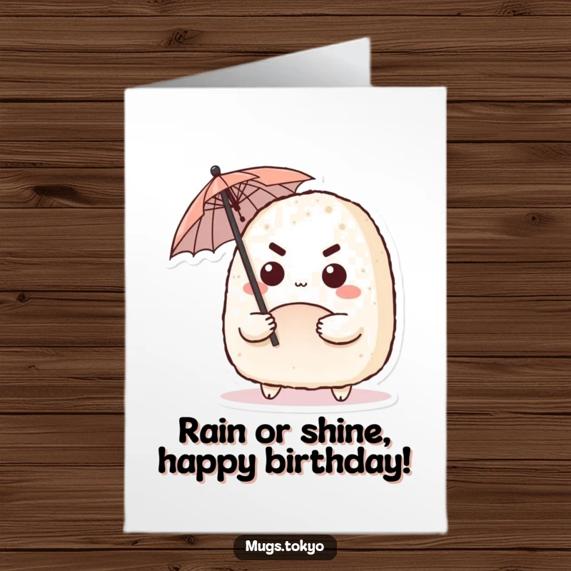 Funny Free Printable Birthday Card of a cute onigiri character with a determined look, holding a tiny umbrella bravely.