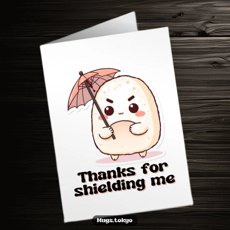 Funny Free Printable Thank You Card featuring a determined onigiri character holding a tiny umbrella, offering thanks with resolve.