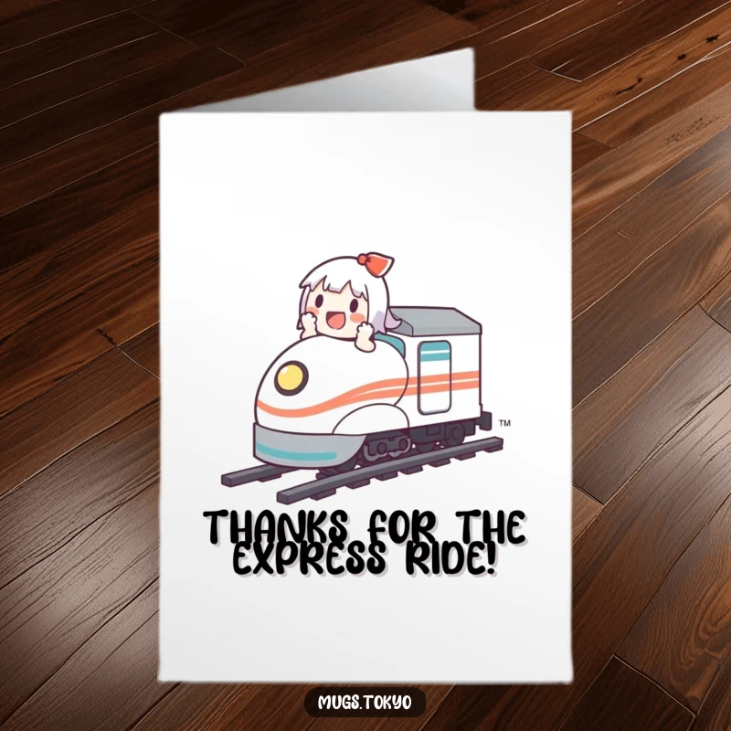 Funny Free Printable Thank You Card: A cute character rides a bullet train, delivering thanks with speed and a big smile.